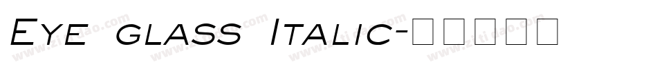 Eye glass Italic字体转换